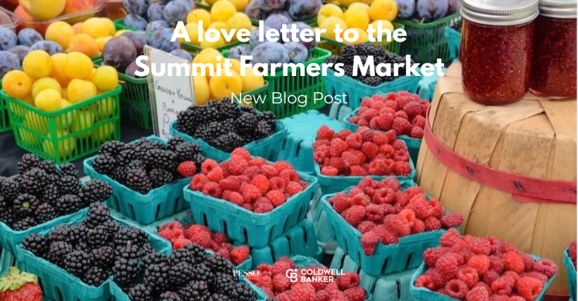 A love letter to the Summit Farmers Market